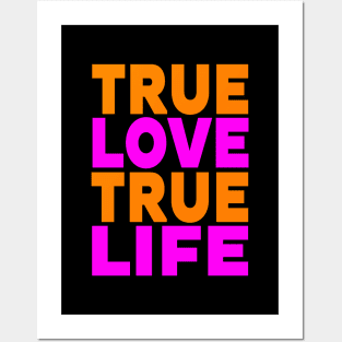 True love true life Posters and Art